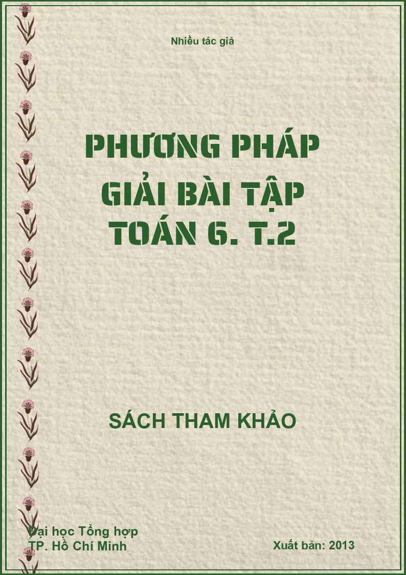 Phương pháp giải bài tập Toán 6. T.2