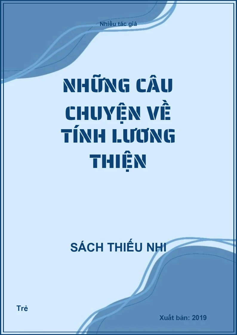 Những câu chuyện về tính lương thiện