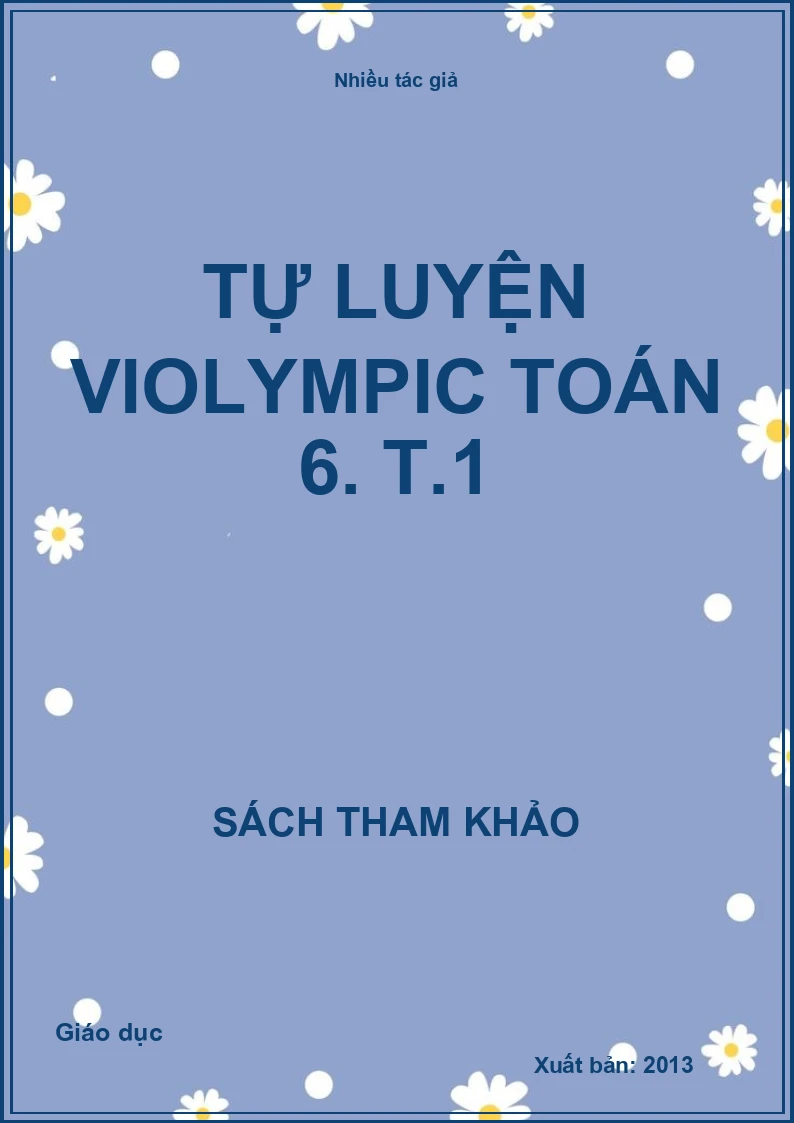 Tự luyện Violympic toán 6. T.1