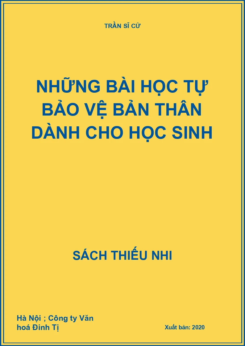 Những bài học tự bảo vệ bản thân dành cho học sinh