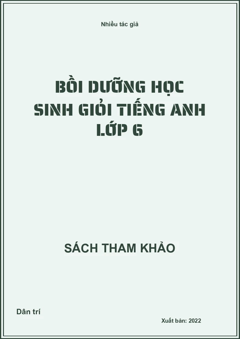 Bồi dưỡng học sinh giỏi Tiếng Anh lớp 6