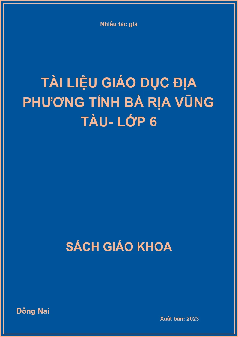 Tài liệu giáo dục địa phương tỉnh Bà Rịa Vũng Tàu- Lớp 6