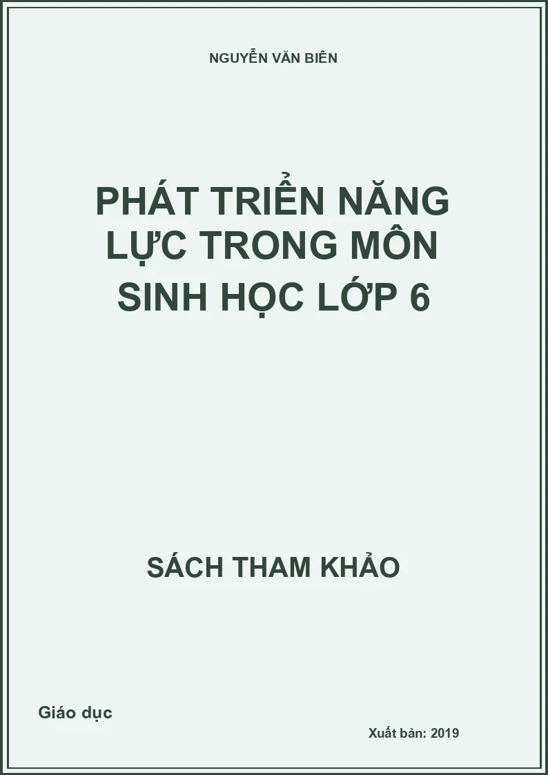 Phát triển năng lực trong môn Sinh học lớp 6