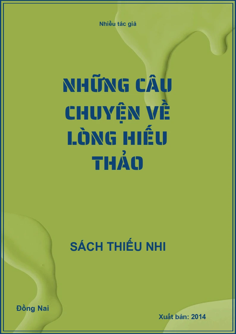 Những câu chuyện về lòng hiếu thảo