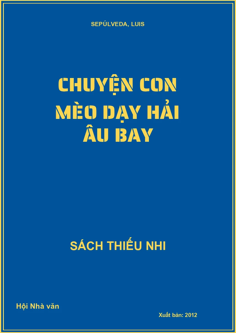 Chuyện con mèo dạy hải âu bay