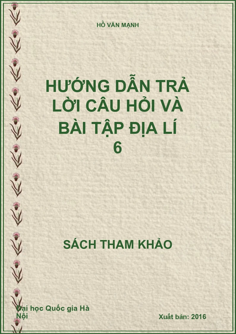 Hướng dẫn trả lời câu hỏi và bài tập địa lí 6