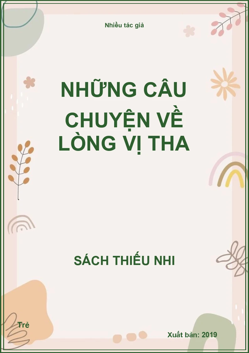 Những câu chuyện về lòng vị tha