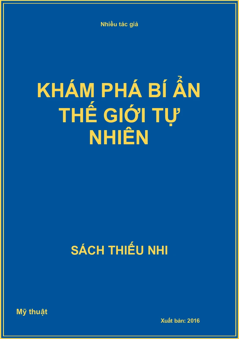 Khám phá bí ẩn thế giới tự nhiên