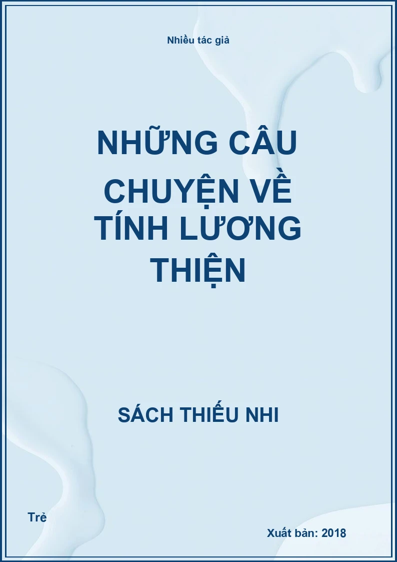Những câu chuyện về tính lương thiện