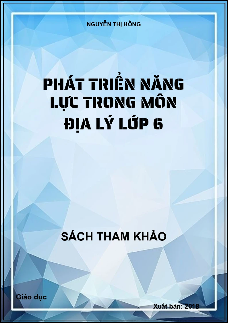 Phát triển năng lực trong môn Địa lý lớp 6