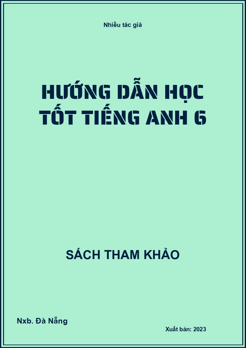Hướng dẫn học tốt Tiếng Anh 6