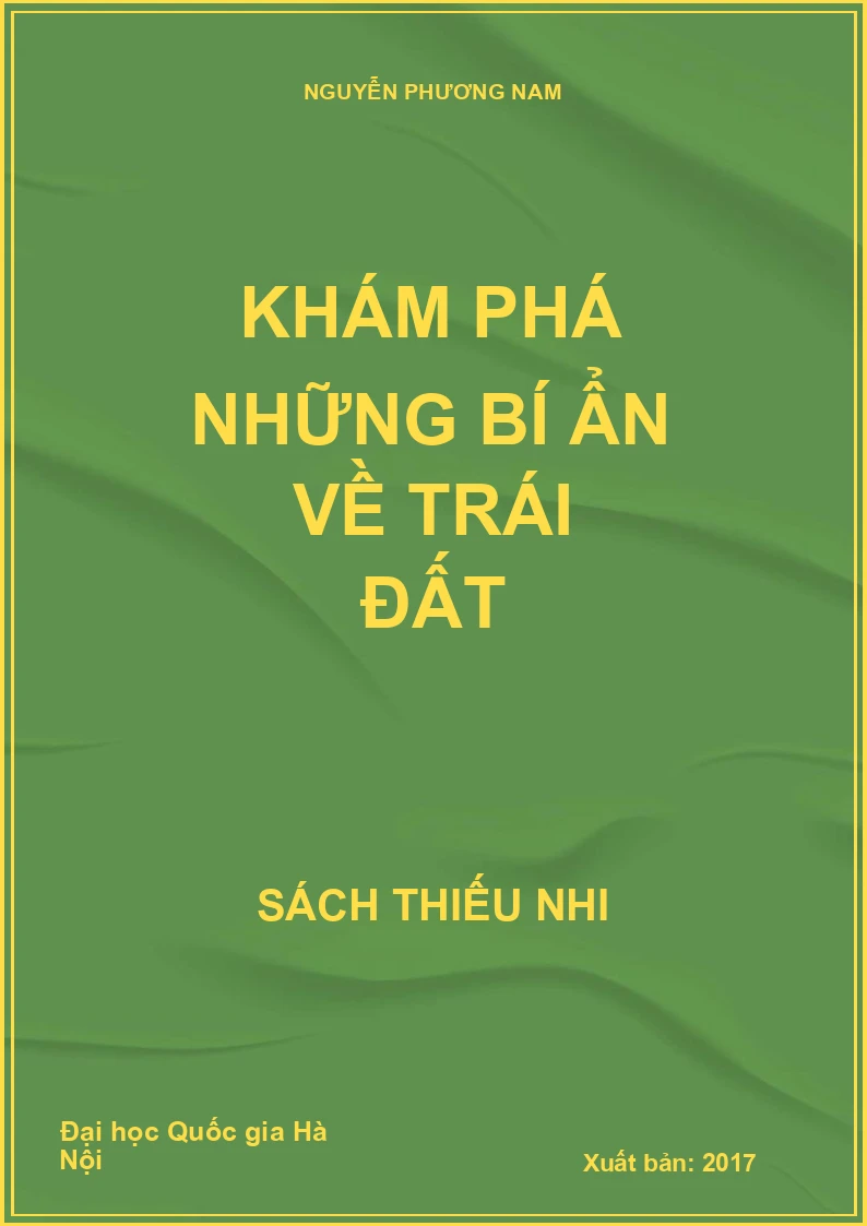 Khám phá những bí ẩn về trái đất