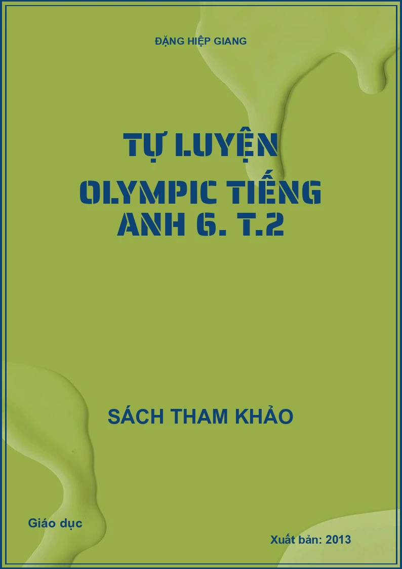 Tự luyện Olympic tiếng Anh 6. T.2