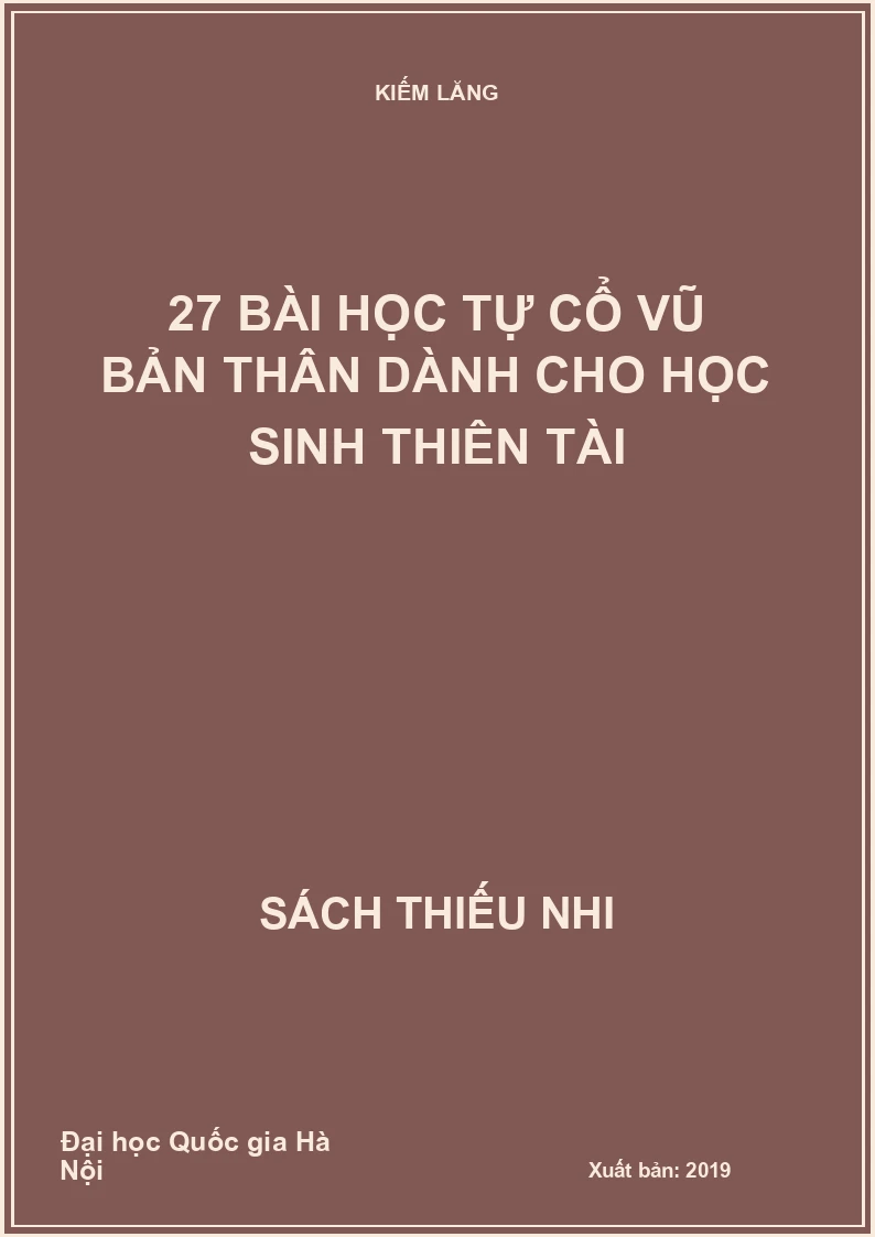 27 bài học tự cổ vũ bản thân dành cho học sinh thiên tài