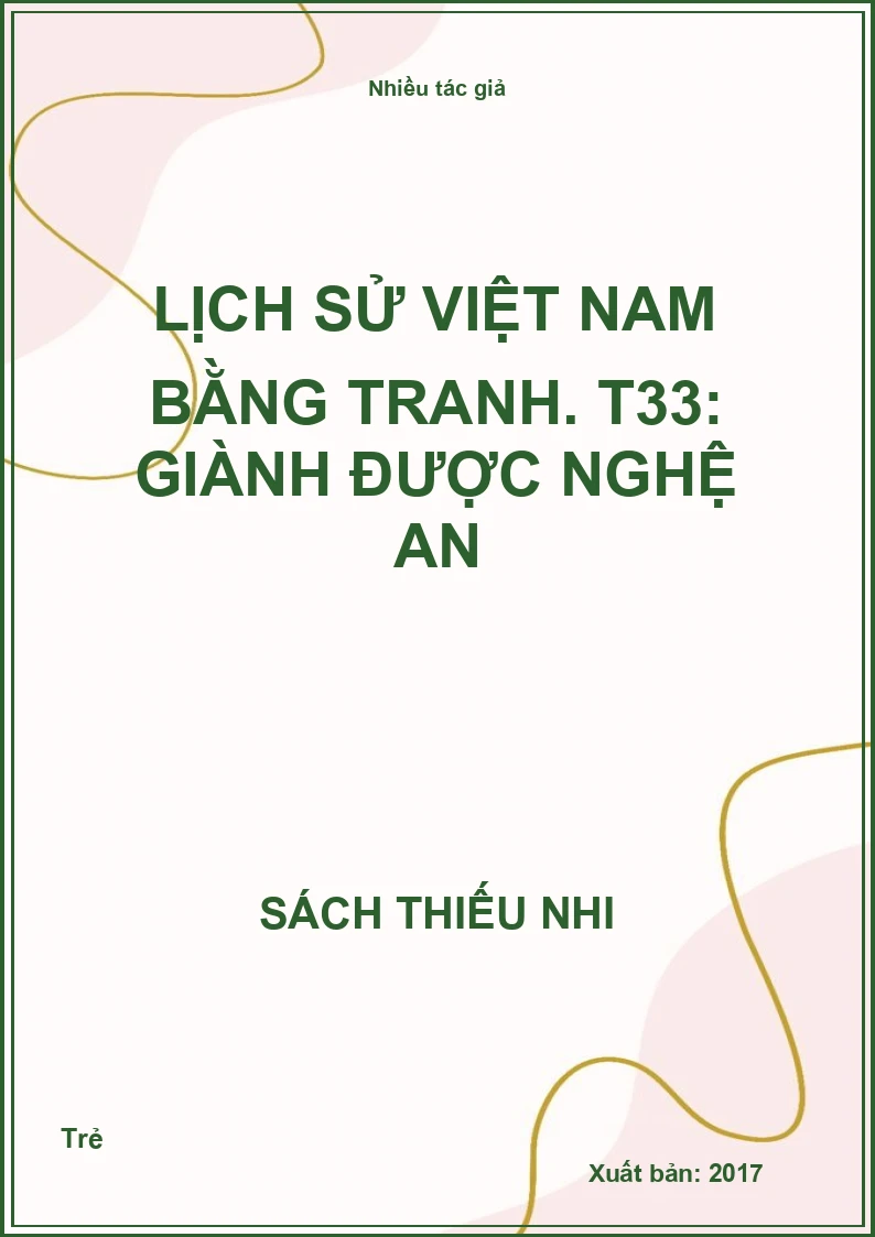 Lịch sử Việt Nam bằng tranh. T33: Giành được Nghệ An