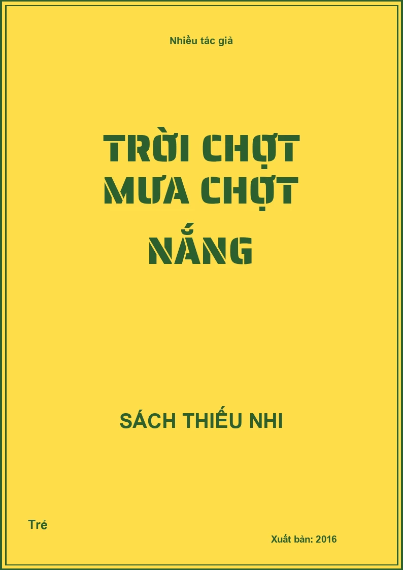 Trời chợt mưa chợt nắng