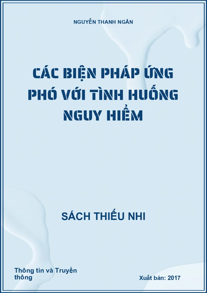Các biện pháp ứng phó với tình huống nguy hiểm