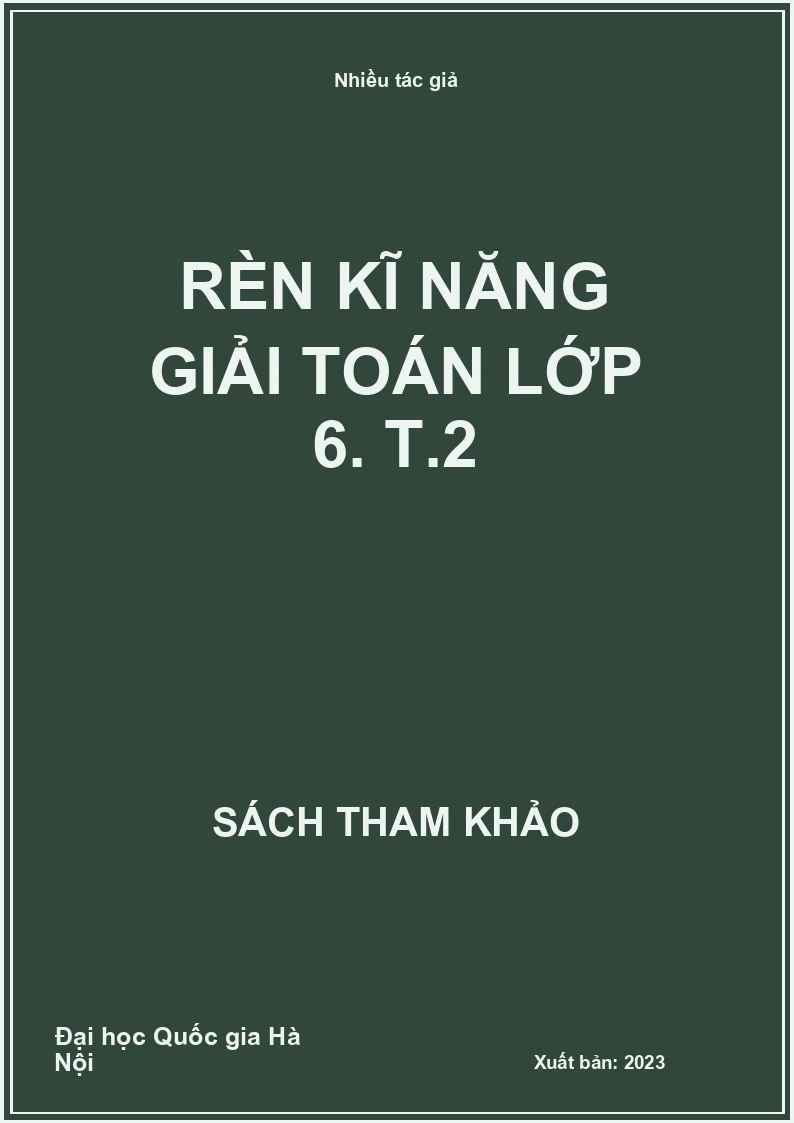 Rèn kĩ năng giải Toán lớp 6. T.2