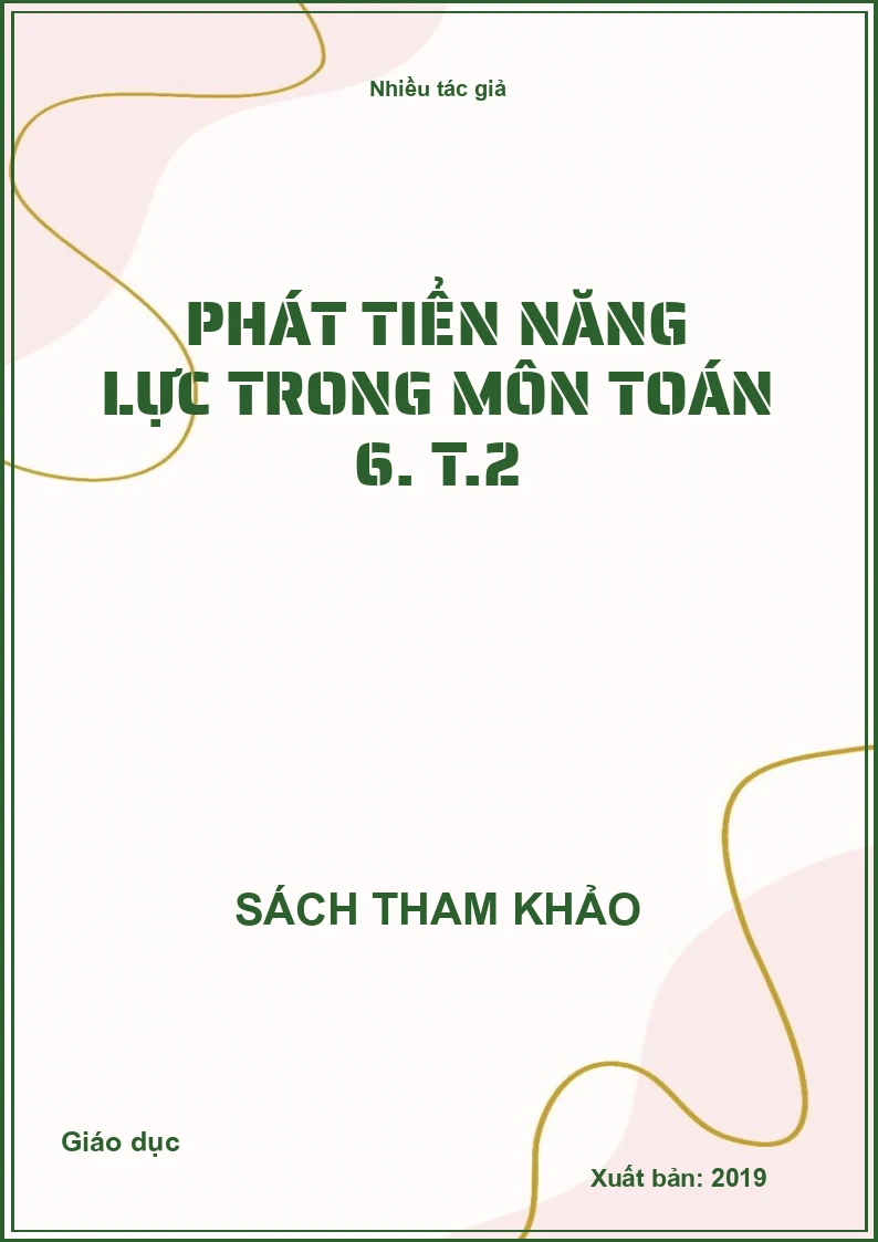 Phát tiển năng lực trong môn Toán 6. T.2