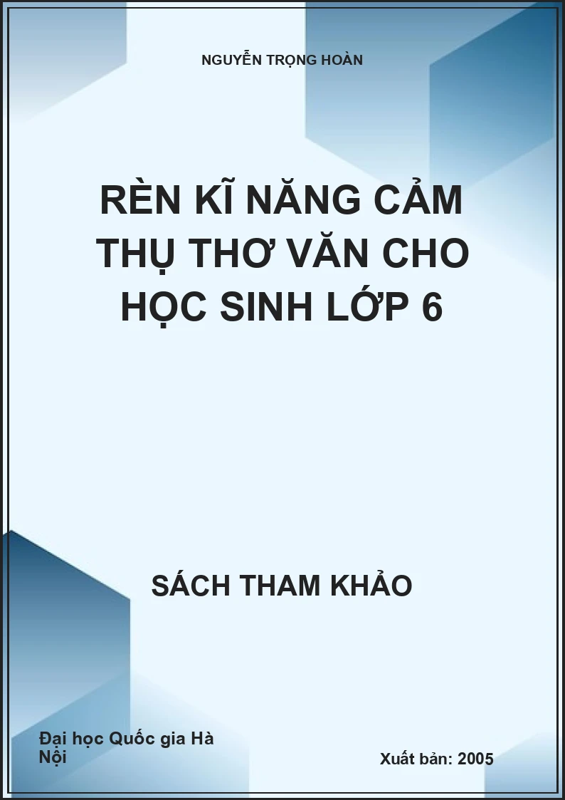 Rèn kĩ năng cảm thụ thơ văn cho học sinh lớp 6