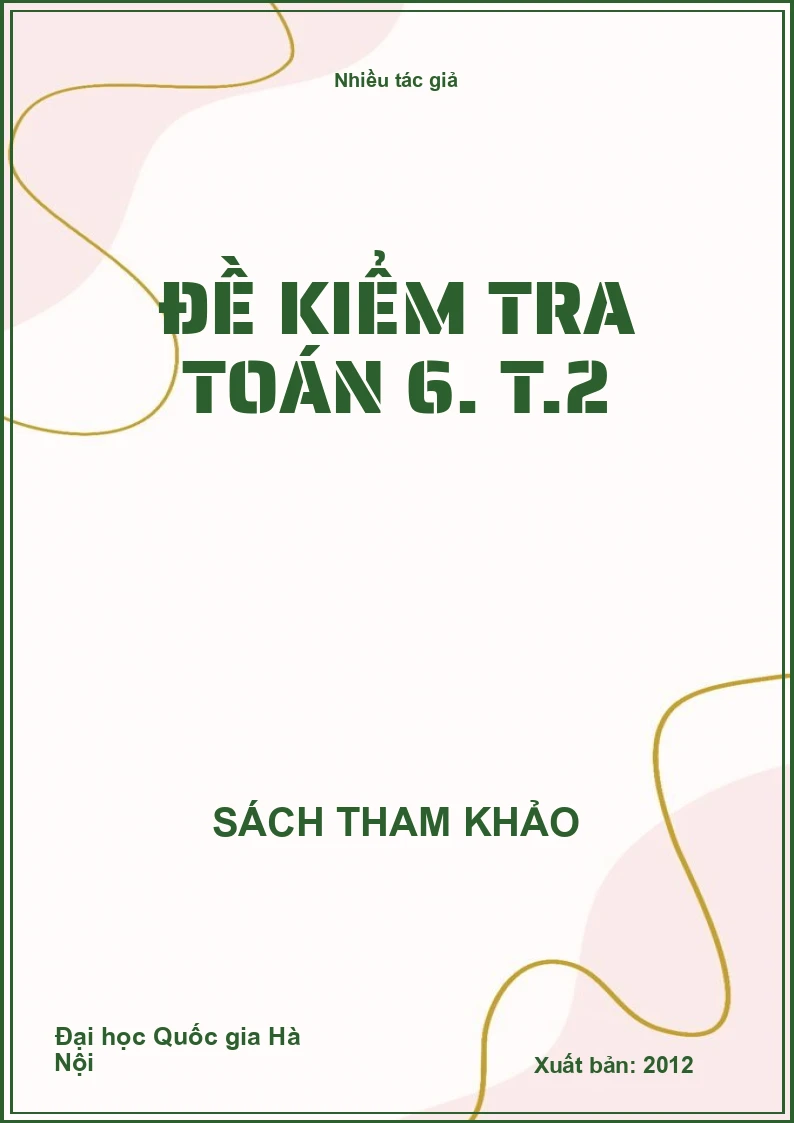 Đề kiểm tra toán 6. T.2