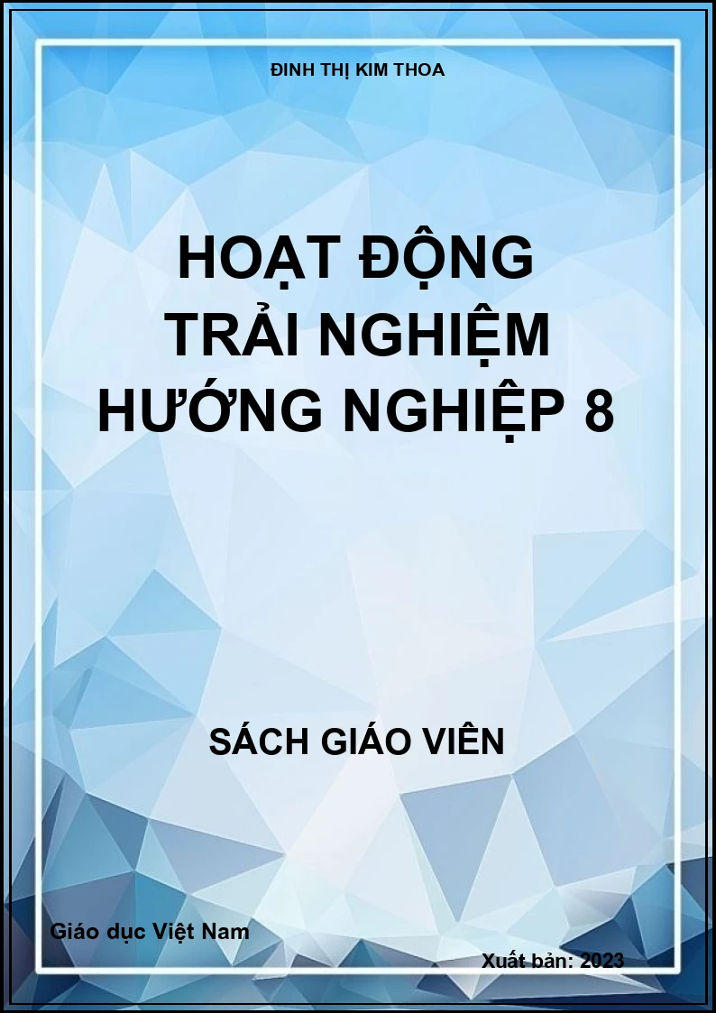 Hoạt Động trải nghiệm hướng nghiệp 8