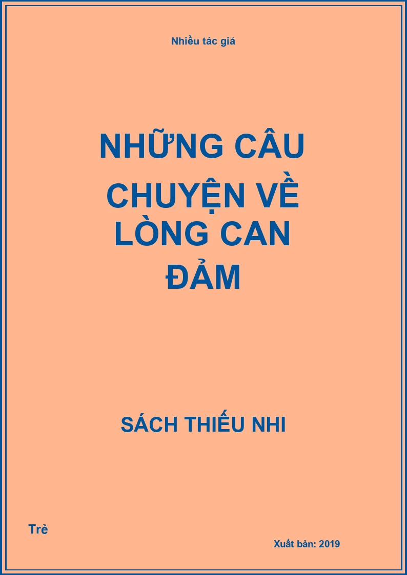 Những câu chuyện về lòng can đảm
