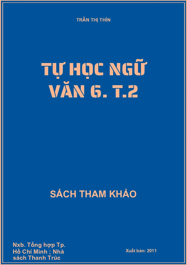 Tự học ngữ văn 6. T.2