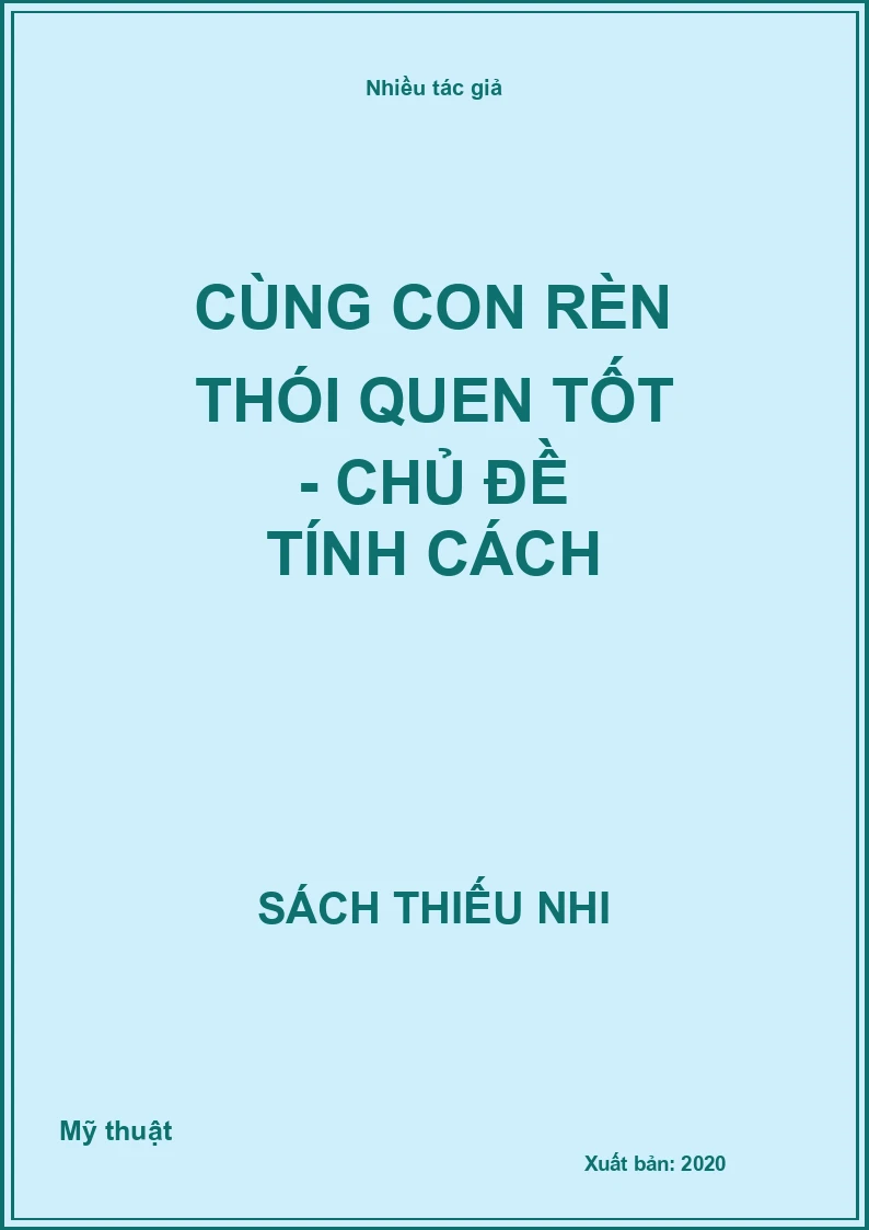Cùng con rèn thói quen tốt - Chủ đề Tính cách