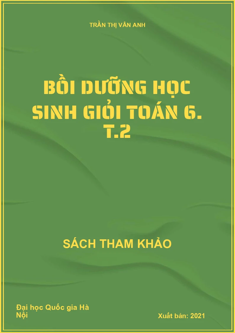 Bồi dưỡng học sinh giỏi toán 6. T.2