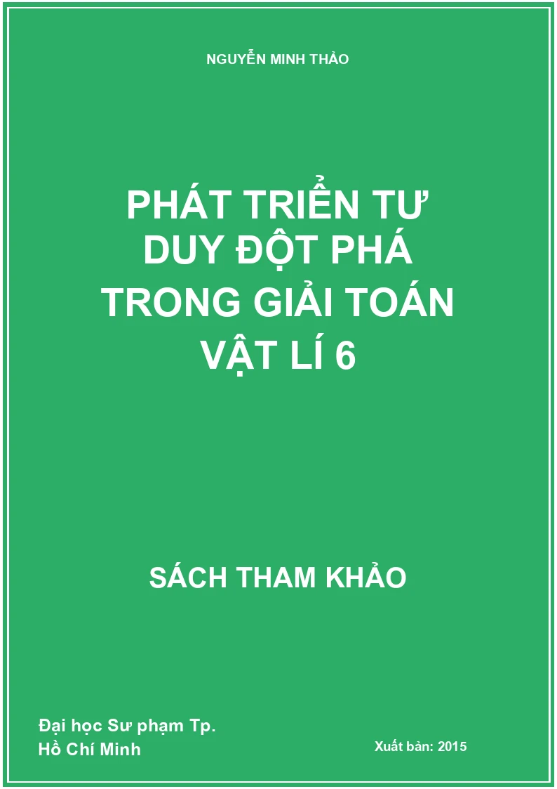 Phát triển tư duy đột phá trong giải toán vật lí 6