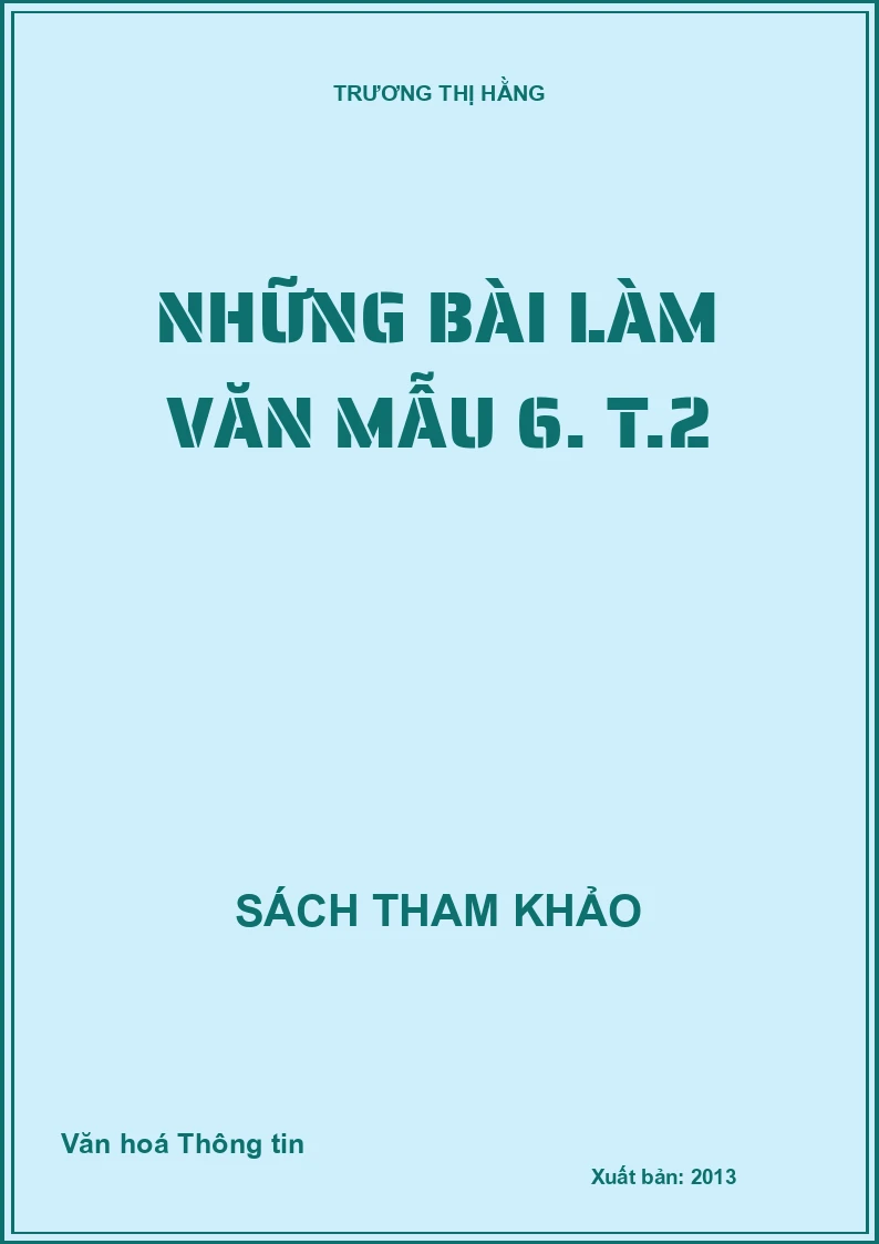 Những bài làm văn mẫu 6. T.2