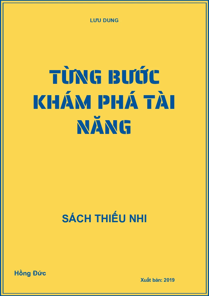 Từng bước khám phá tài năng