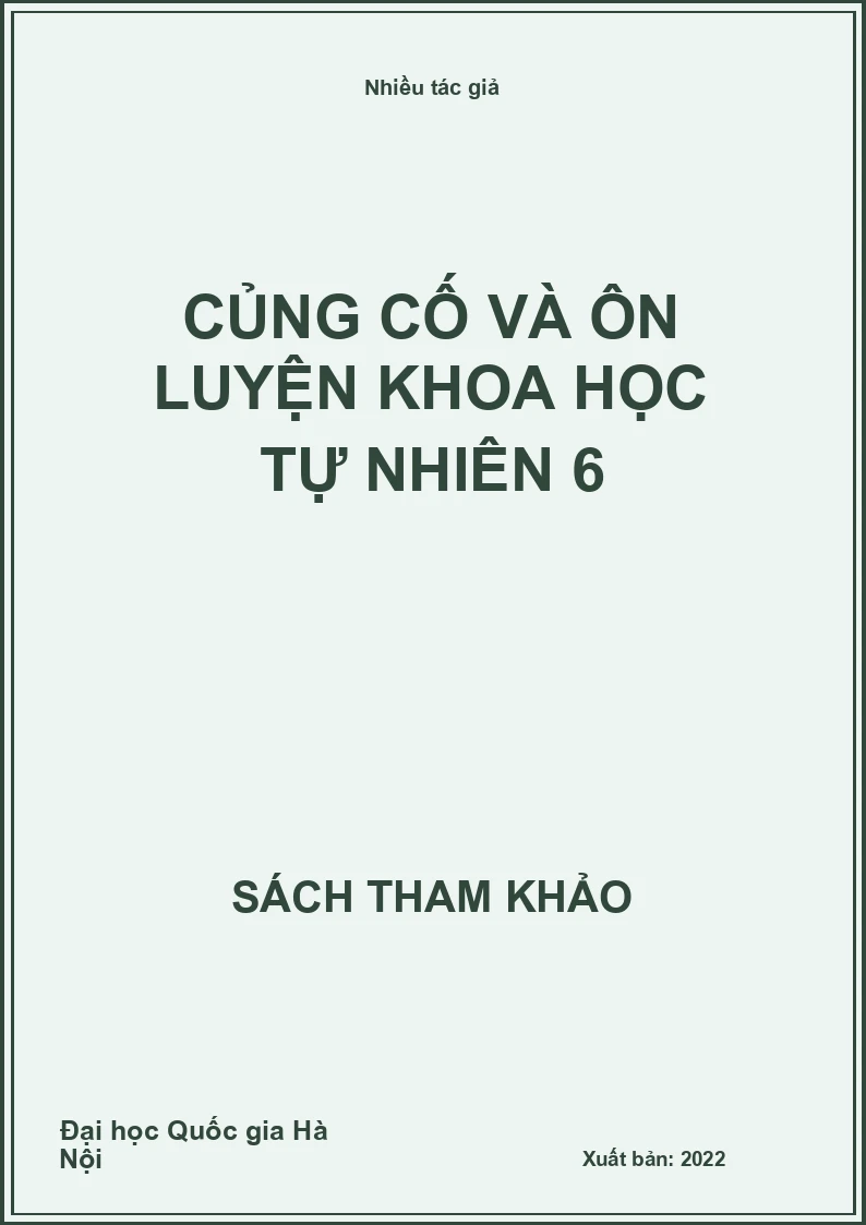 Củng cố và ôn luyện Khoa học tự nhiên 6