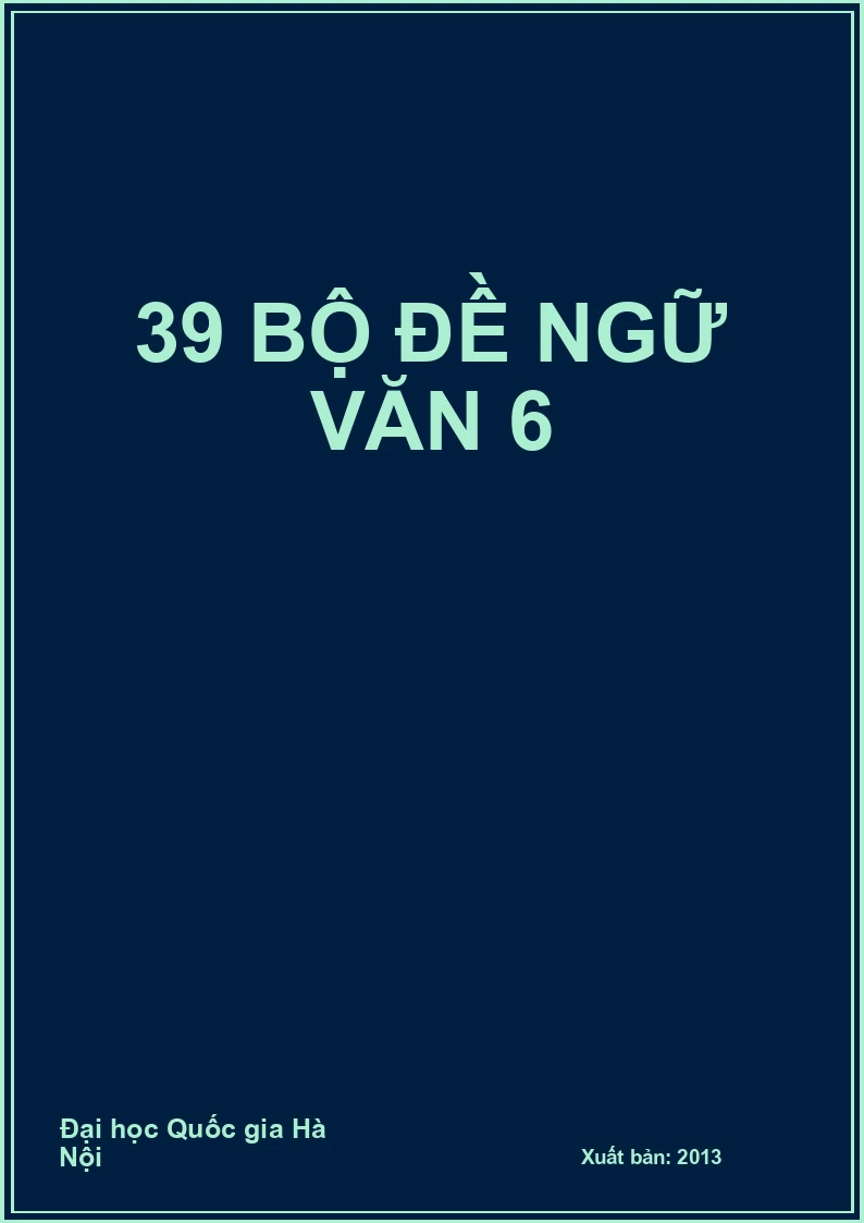 39 bộ đề ngữ văn 6