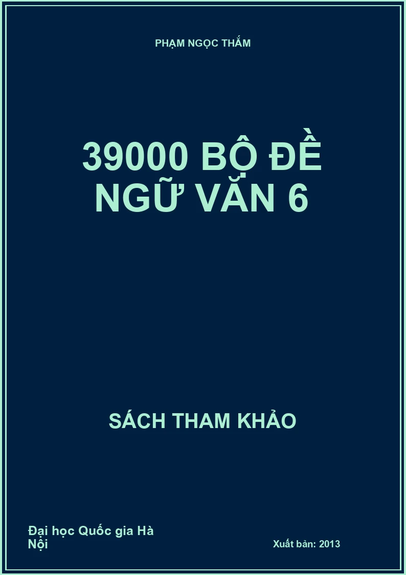 39000 bộ đề ngữ văn 6