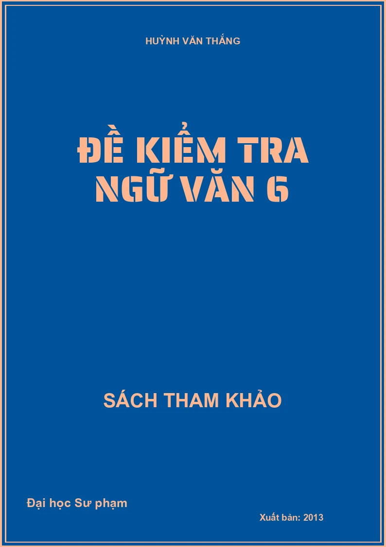 Đề kiểm tra ngữ văn 6