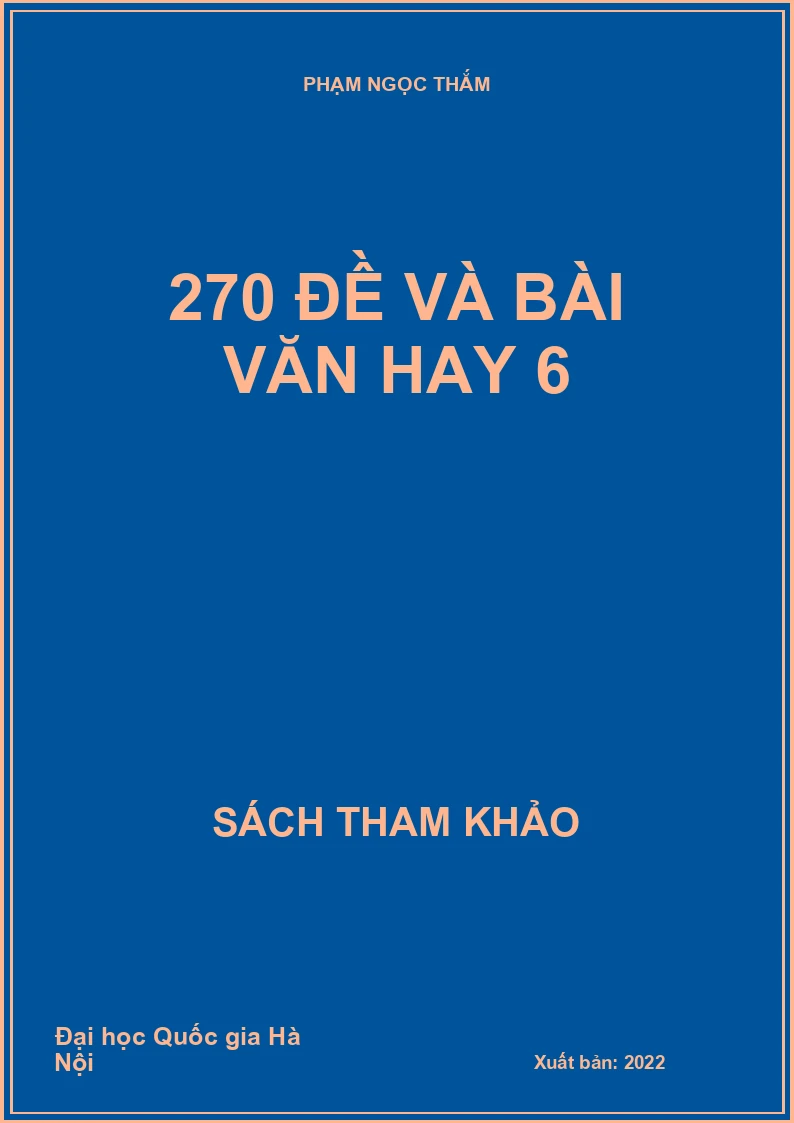 270 đề và bài văn hay 6