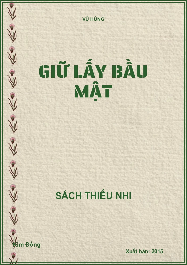 Giữ lấy bầu mật