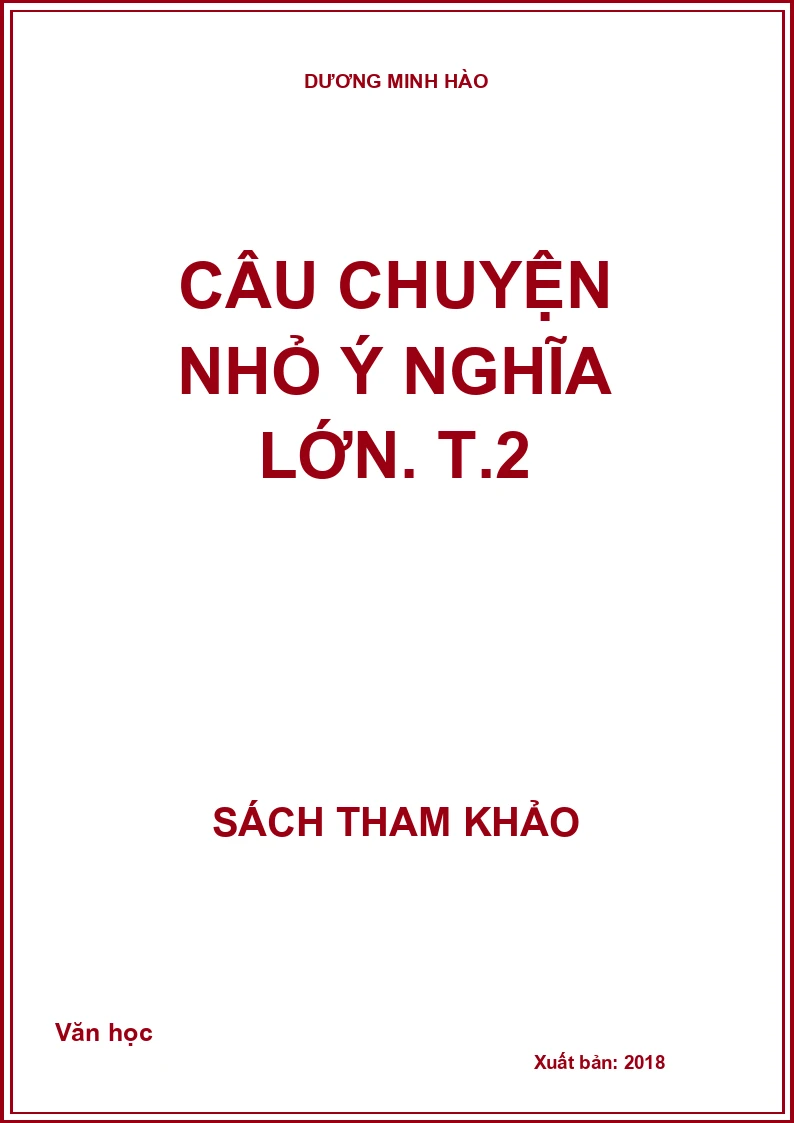 Câu chuyện nhỏ ý nghĩa lớn. T.2
