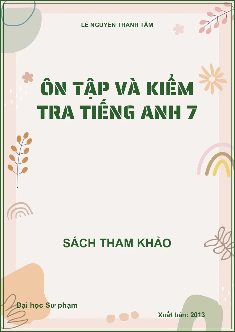 Ôn tập và kiểm tra tiếng Anh 7