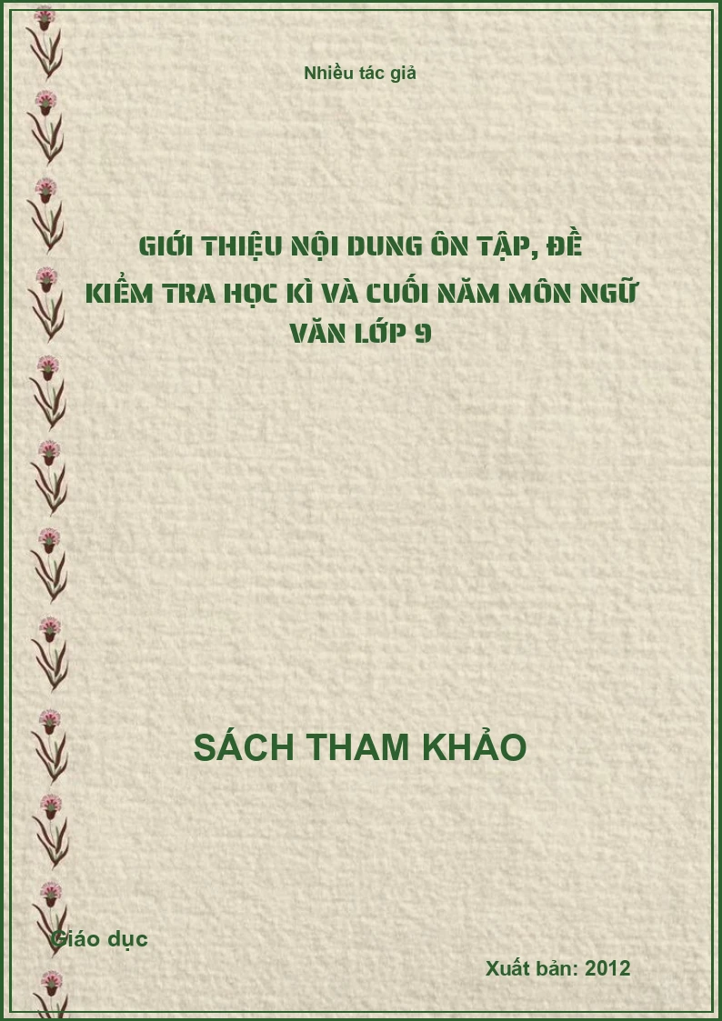 Giới thiệu nội dung ôn tập, đề kiểm tra học kì và cuối năm môn ngữ văn lớp 9