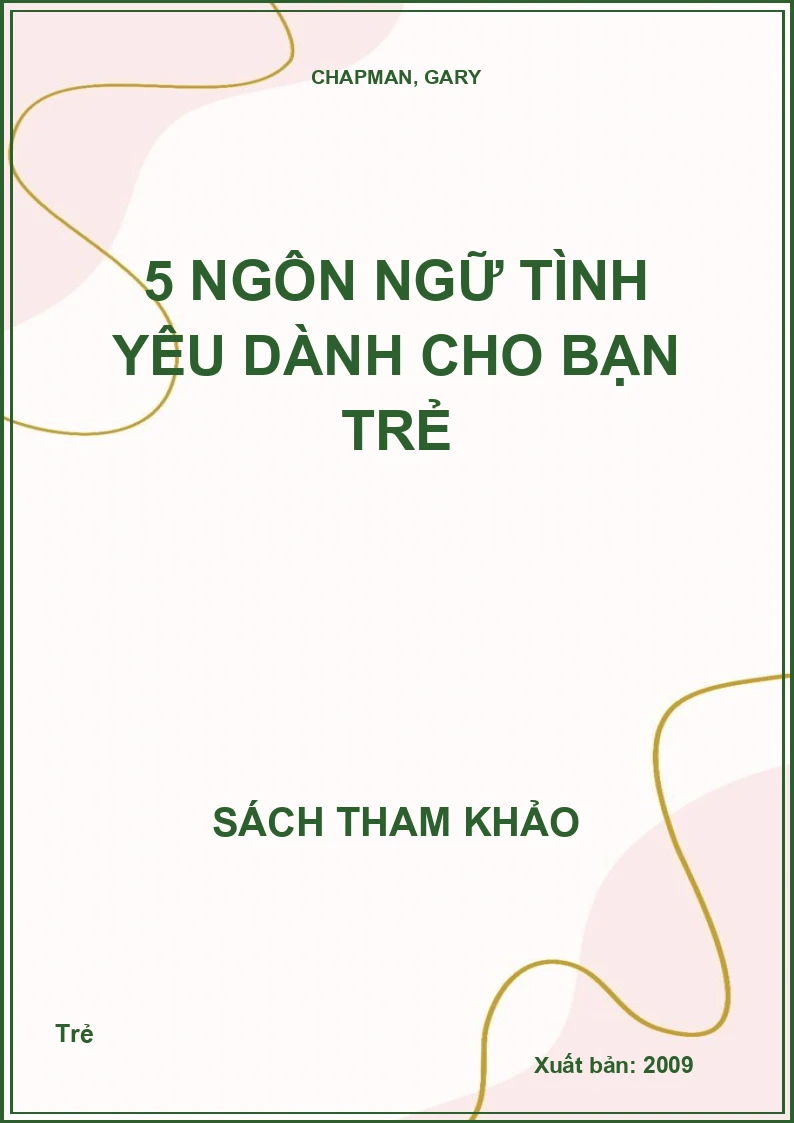 5 ngôn ngữ tình yêu dành cho bạn trẻ