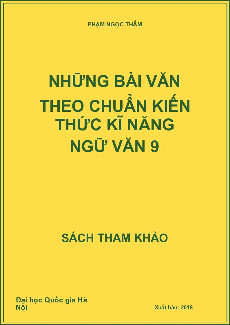 Những bài văn theo chuẩn kiến thức kĩ năng ngữ văn 9