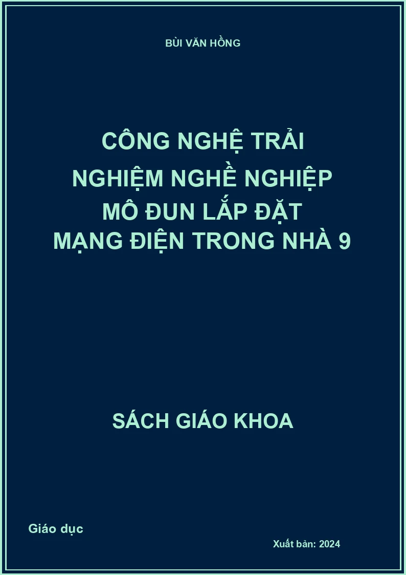 Công nghệ trải nghiệm nghề nghiệp Mô đun lắp đặt mạng điện trong nhà 9