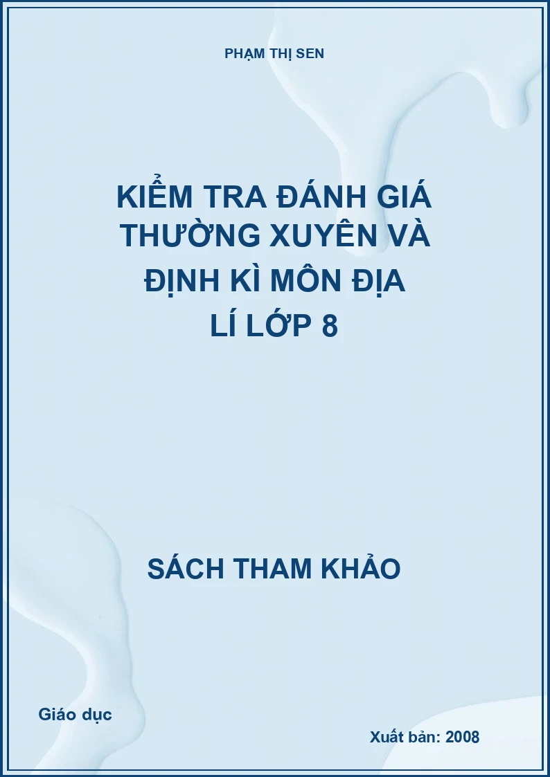 Kiểm tra đánh giá thường xuyên và định kì môn địa lí lớp 8