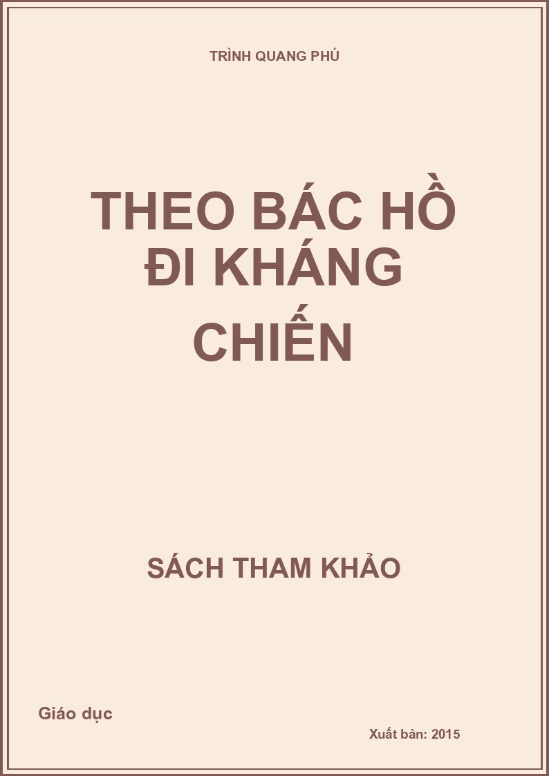 Theo Bác Hồ đi kháng chiến