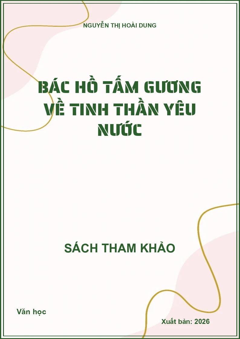 Bác Hồ tấm gương về tinh thần yêu nước
