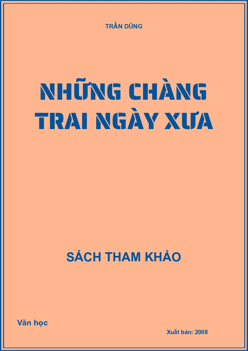 Những chàng trai ngày xưa