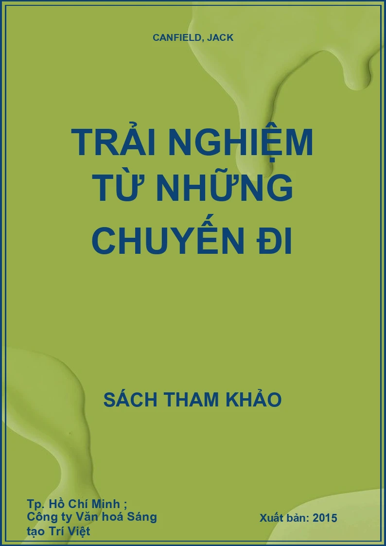 Trải nghiệm từ những chuyến đi